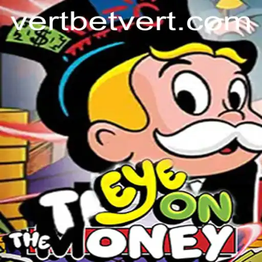 EyeOnTheMoney: The Thrilling New Game Captivating Vertbet Enthusiasts